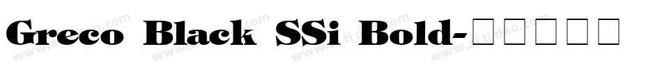 Greco Black SSi Bold字体转换